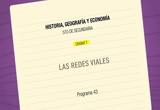 Capítulo N° 43 - Las Redes Viales